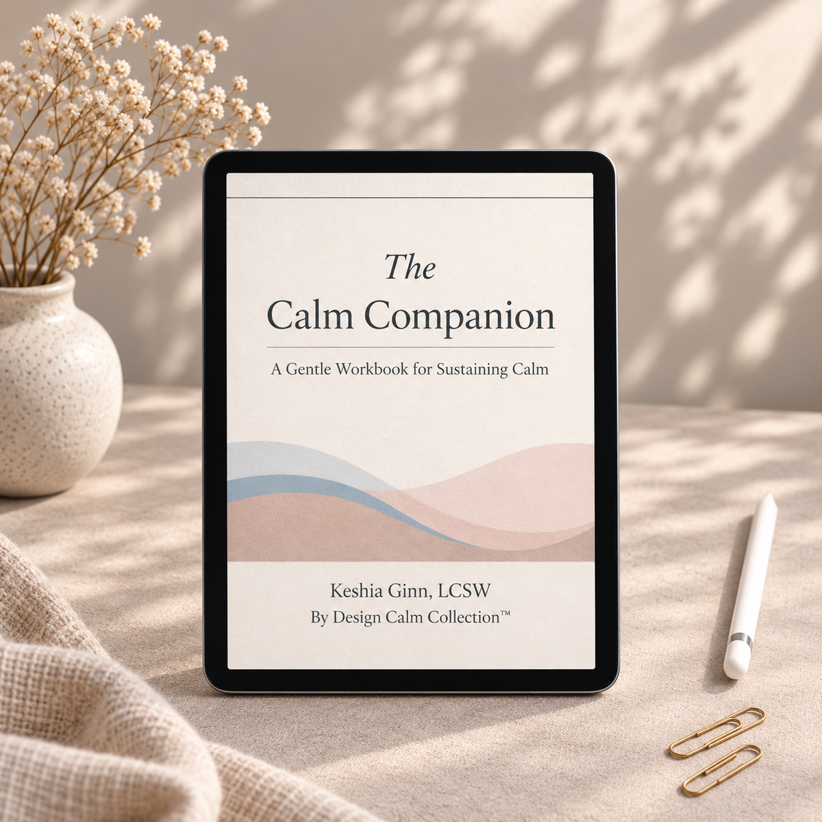 The Calm Companion digital workbook displayed on a tablet, showing a guided reflection page in a soft neutral setting.